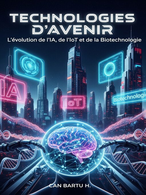 Title details for Technologies d'Avenir by CAN BARTU H. - Available